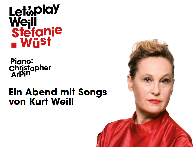 Stefanie Wüst singt Kurt Weill